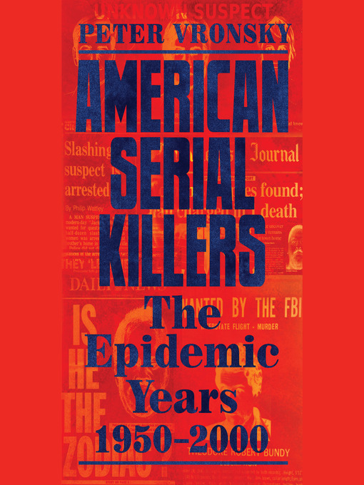 Title details for American Serial Killers by Peter Vronsky - Available